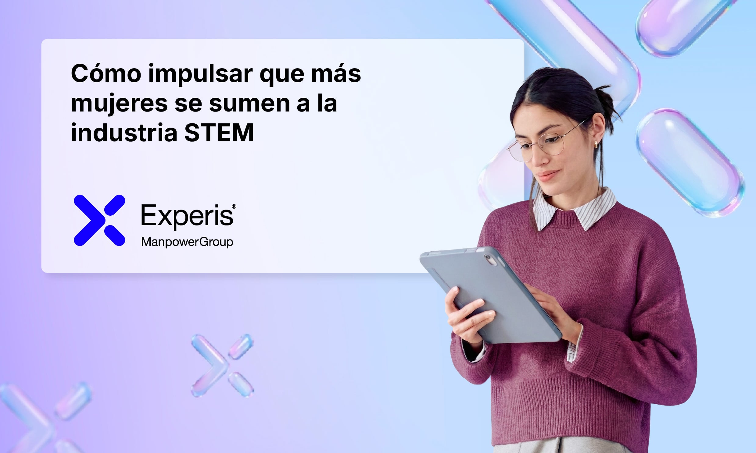 Cómo impulsar que más mujeres se sumen a la industria STEM